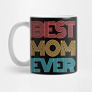 Best Mom Ever Typography Mug